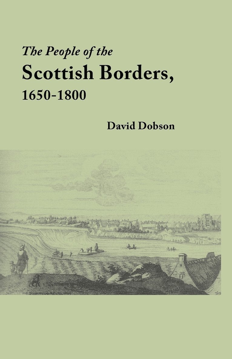 People of the Scottish Borders, 1650-1800 1