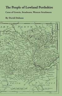 bokomslag People of Lowland Perthshire, 1600-1799