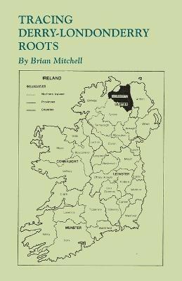 Brian Mitchell - Tracing Derry-Londonderry Roots, Häftad