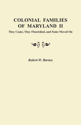 bokomslag Colonial Families of Maryland II