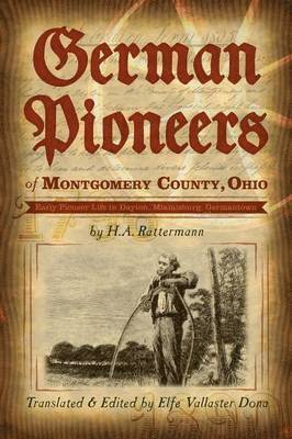 bokomslag German Pioneers of Montgomery County, Ohio