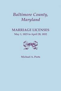 bokomslag Baltimore County, Maryland, Marriage Licenses
