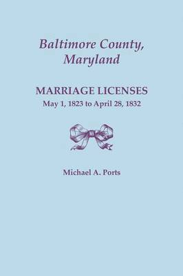 bokomslag Baltimore County, Maryland, Marriage Licenses