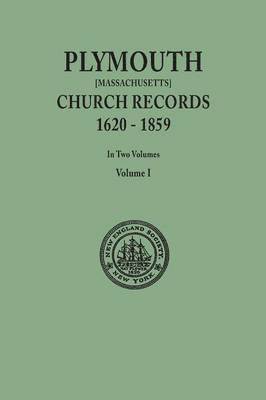 bokomslag Plymouth Church Records, 1620-1859 [Massachusetts]. in Two Volumes. Volume I