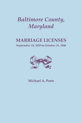 bokomslag Baltimore County, Maryland, Marriage Licenses