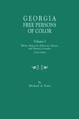 Georgia Free Persons of Color, Volume I 1