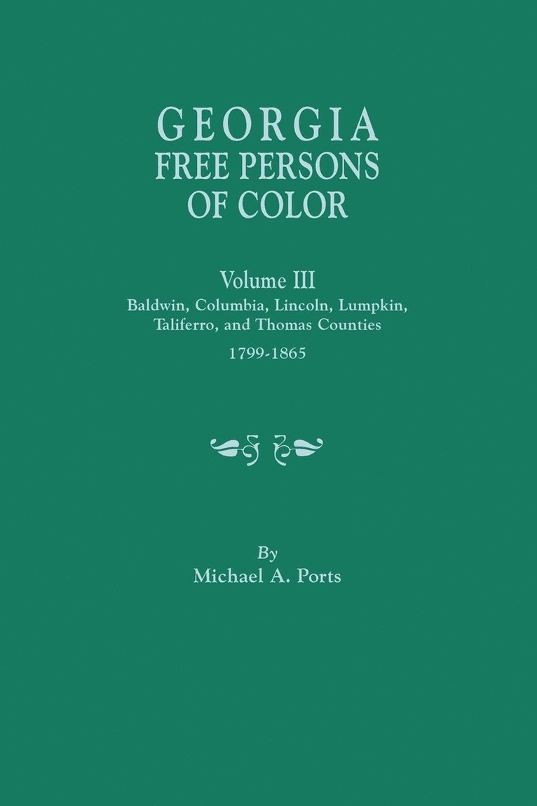 Georgia Free Persons of Color, Volume III 1