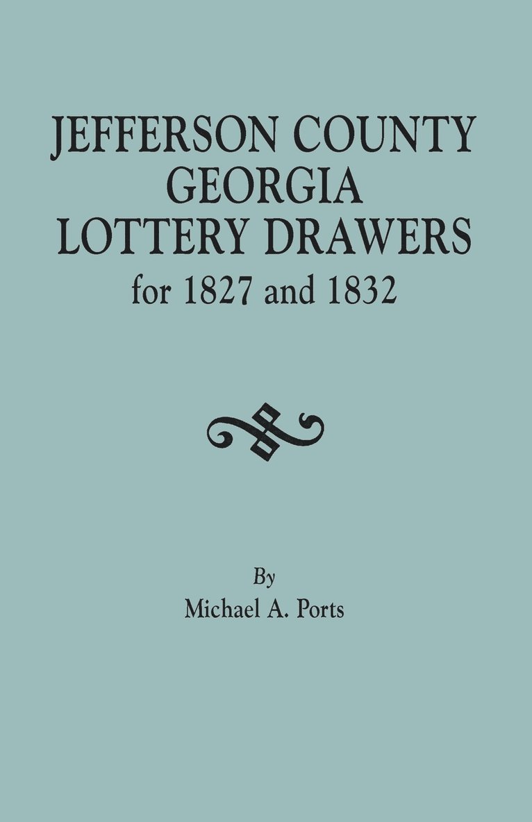 Jefferson County, Georgia, Lottery Drawers for 1827 and 1832 1