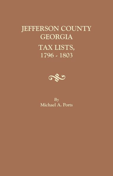 bokomslag Jefferson County, Georgia, Tax Lists, 1796-1803