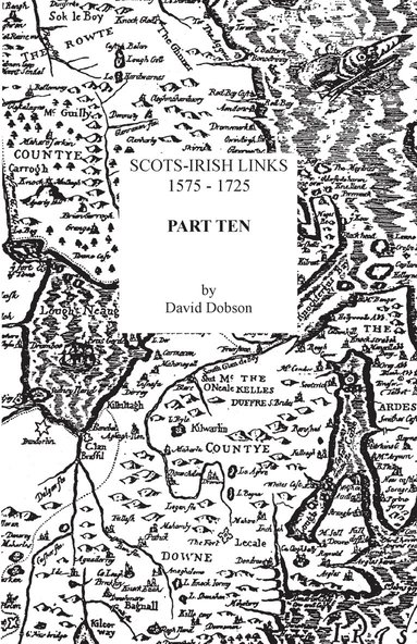 bokomslag Scots-Irish Links, 1575-1725. Part Ten
