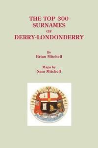 bokomslag Top 300 Surnames of Derry-Londonderry