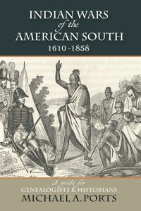 bokomslag Indian Wars of the American South, 1610-1858