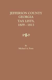 bokomslag Jefferson County, Georgia, Tax Lists, 1809-1813