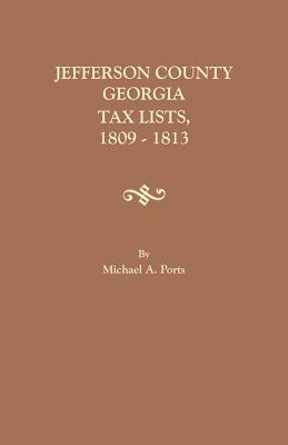 bokomslag Jefferson County, Georgia, Tax Lists, 1809-1813