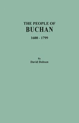 bokomslag People of Buchan, 1600-1799