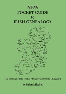 Brian Mitchell - NEW Pocket Guide to Irish Genealogy, Häftad