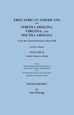 bokomslag Free African Americans of North Carolina, Virginia, and South Carolina from the Colonial Period to About 1820. Sixth Edition, Volume II