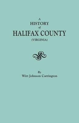 bokomslag History of Halifax County (Virginia)