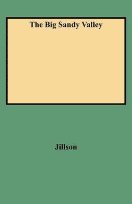 Willard Rouse Jillson - Big Sandy Valley, Häftad