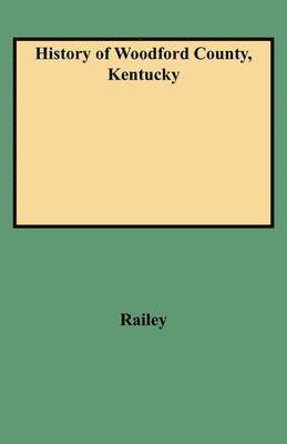 bokomslag History of Woodford County, Kentucky