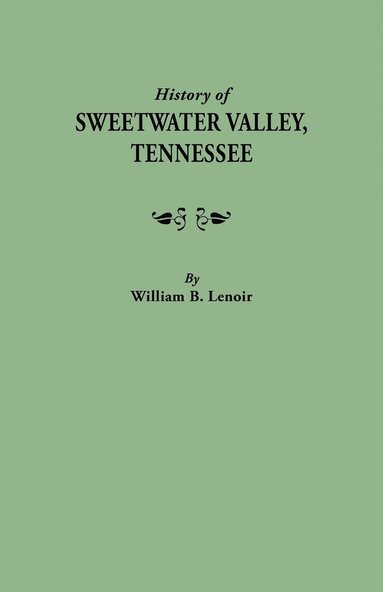 bokomslag History of Sweetwater Valley, Tennessee