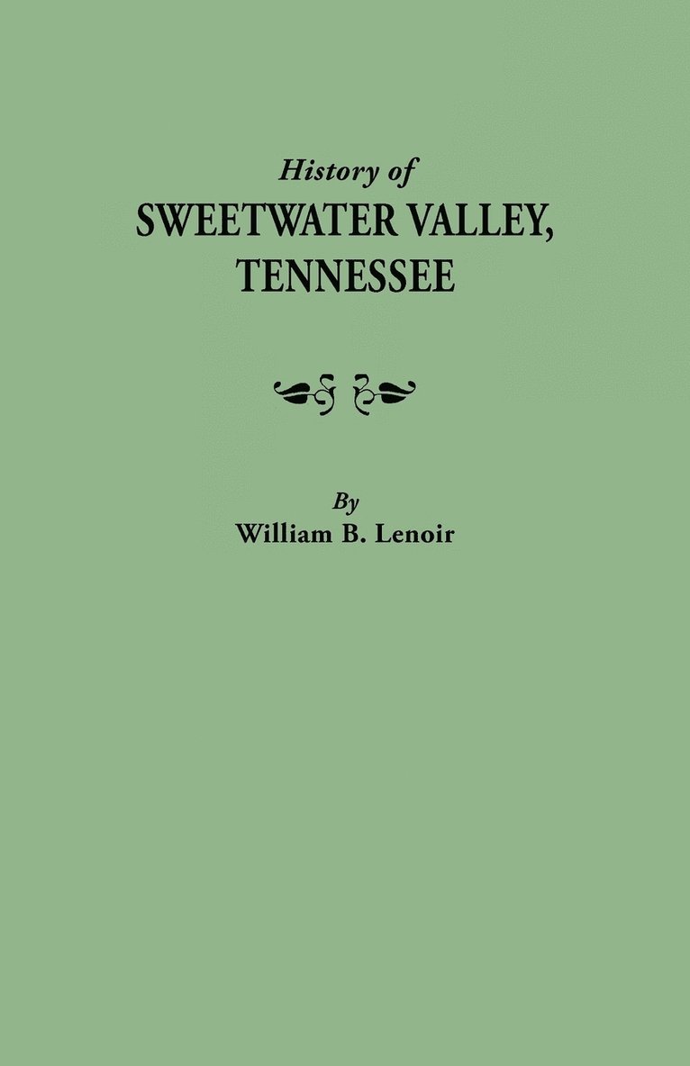 History of Sweetwater Valley, Tennessee 1