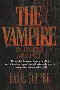 bokomslag The Vampire in Legend, Fact and Art