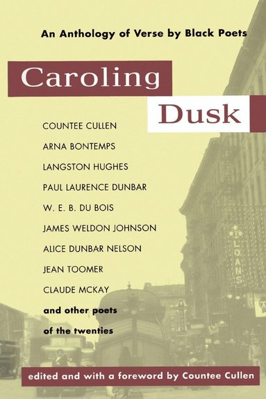 bokomslag Caroling Dusk: An Anthology of Verse by Black Poets of the Twenties