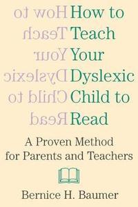 bokomslag How to Teach Your Dyslexic Chi