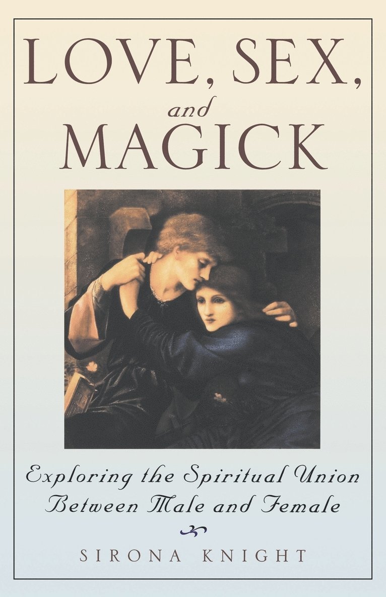Love, Sex And Magick 1