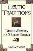 Celtic Traditions