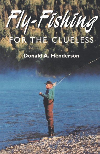 bokomslag Fly-Fishing For The Clueless