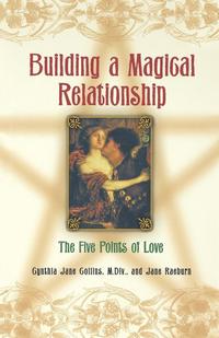 bokomslag Building A Magical Relationship: The Five Points of Love
