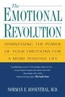 bokomslag The Emotional Revolution: Harnessing the Power of Your Emotions for a More Positive Life