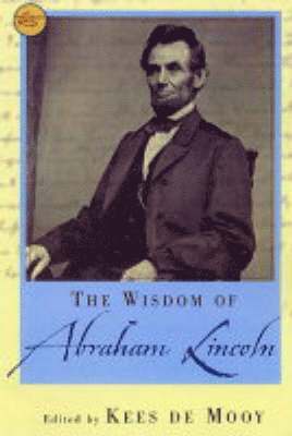 Kees De Mooy, Kees de Mooy - Wisdom Of Abraham Lincoln, Häftad