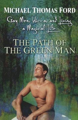Michael Thomas Ford - Path Of The Green Man, Häftad