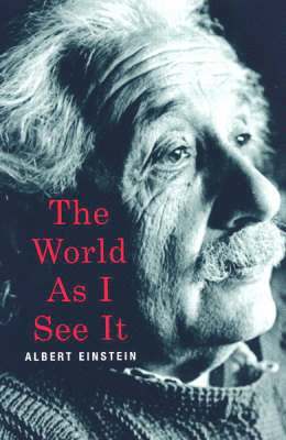 World As I See It