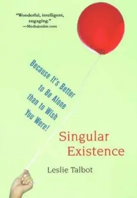 Leslie Talbot - Singular Existence, Häftad. Tillgänglighet: Lägg i varukorg