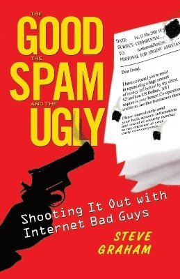 bokomslag Good, The Spam, And The Ugly