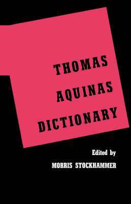 Thomas Aquinas Dictionary 1