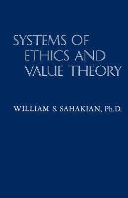 bokomslag Systems of Ethics and Value Theory