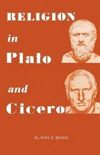 bokomslag Religion in Plato and Cicero
