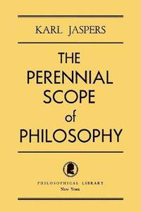 bokomslag The Perennial Scope of Philosophy