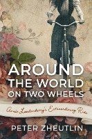 bokomslag Around The World On Two Wheels