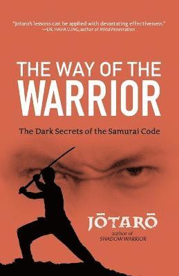 bokomslag The Way Of The Warrior