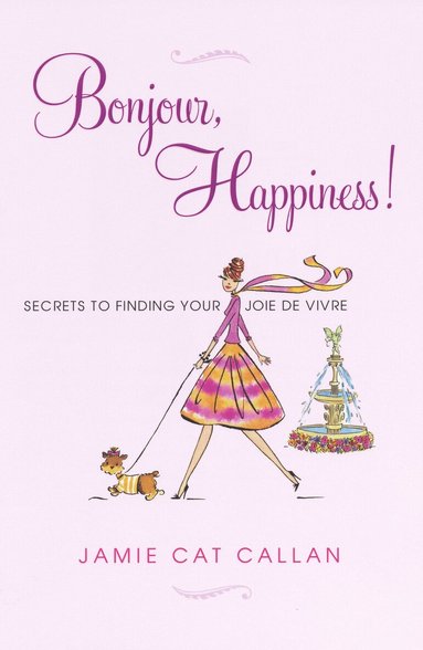 Jamie Callan - Bonjour, Happiness!, Häftad