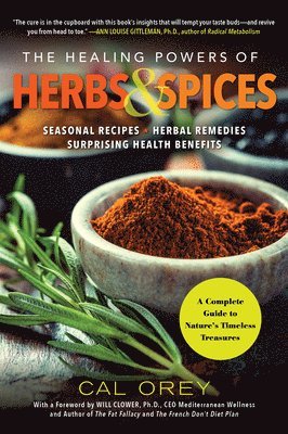 The Healing Powers of Herbs and Spices 1