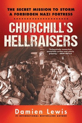Damien Lewis - Churchill's Hellraisers, Häftad
