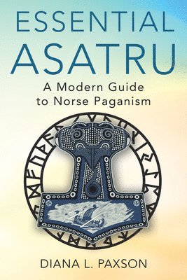 Diana L. Paxson - Essential Asatru, Häftad