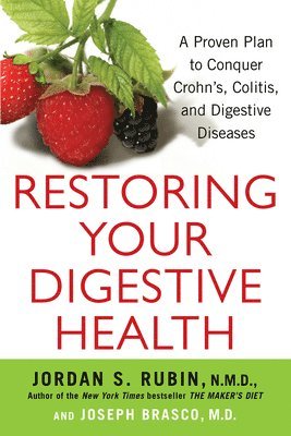 Restoring Your Digestive Health 1